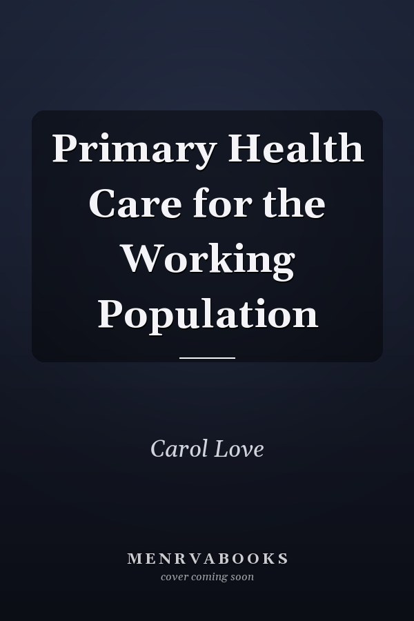 Primary Health Care for the Working Population