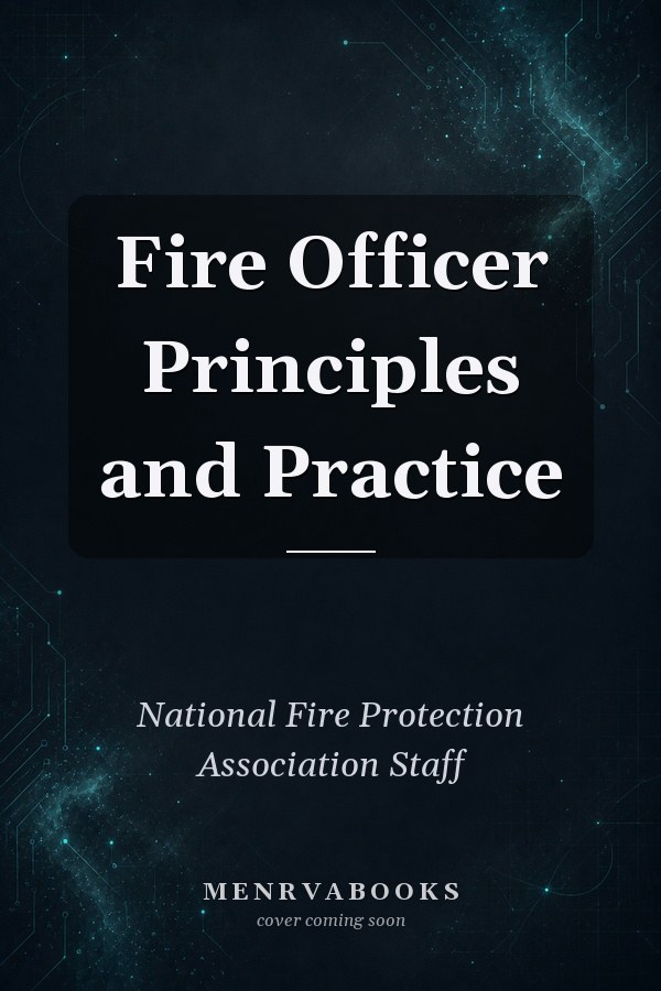 Fire Officer Principles and Practice