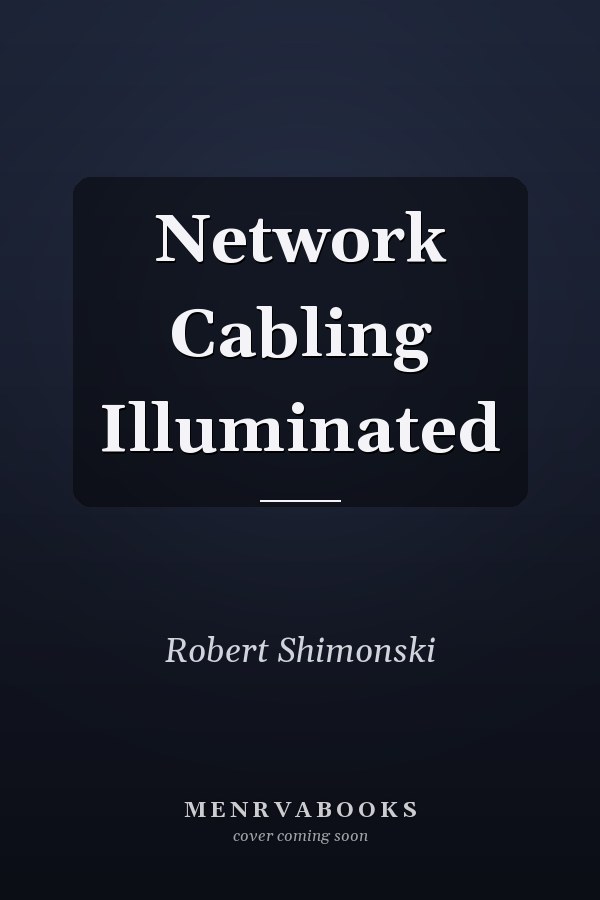 Network Cabling Illuminated