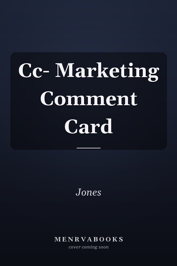 Cc- Marketing Comment Card