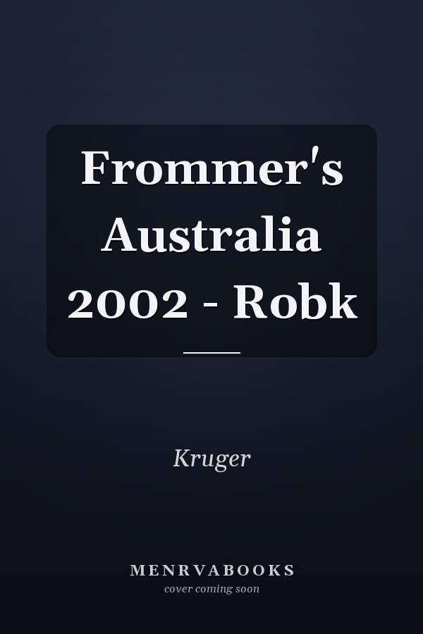 Frommer's Australia 2002 - Robk