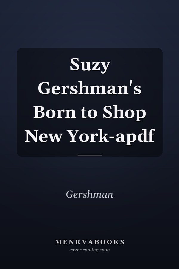 Suzy Gershman's Born to Shop New York-apdf