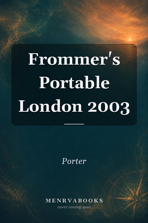 Frommer's Portable London 2003