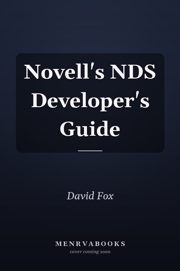 Novell's NDS Developer's Guide