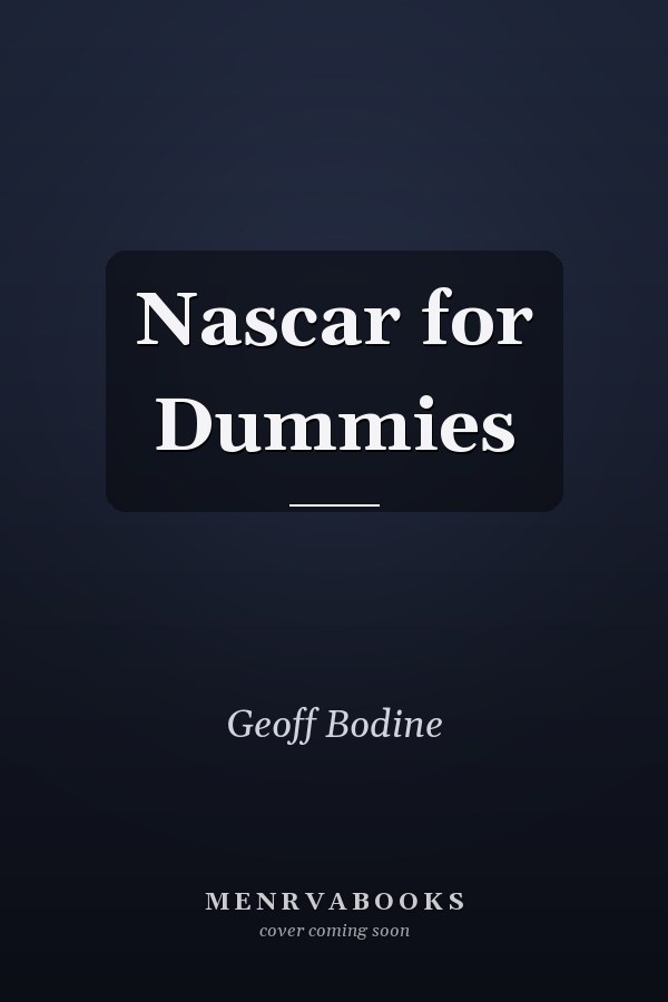 Nascar for Dummies