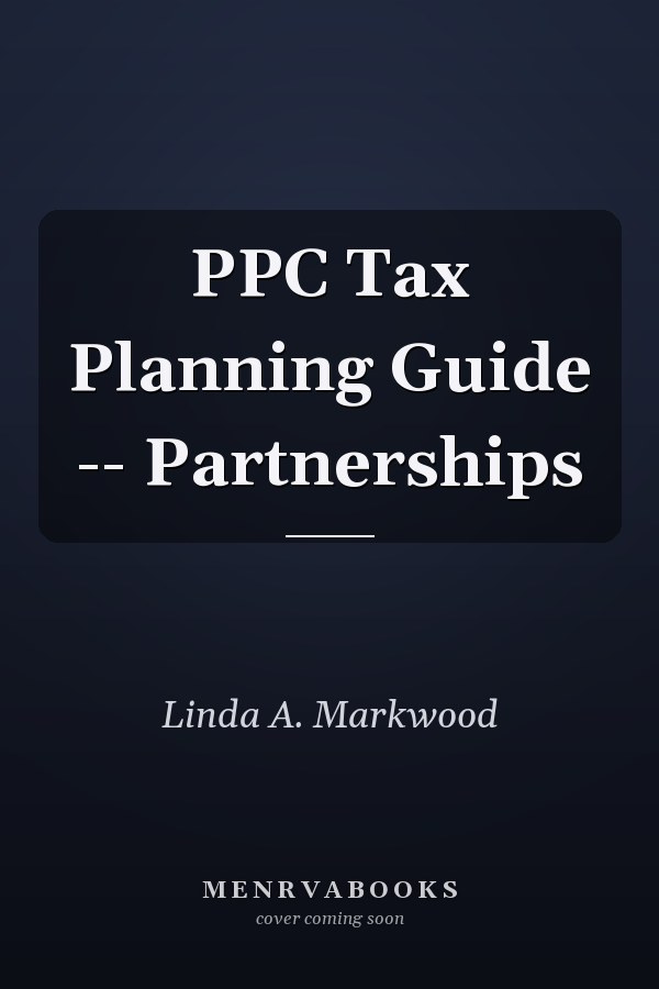 PPC Tax Planning Guide -- Partnerships