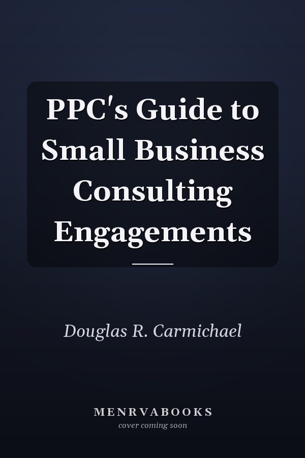 PPC's Guide to Small Business Consulting Engagements