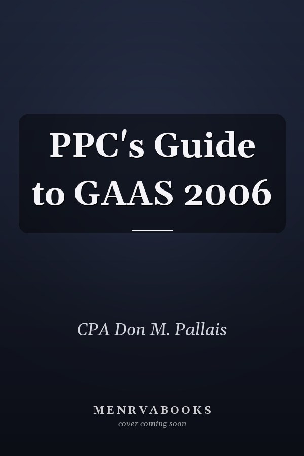 PPC's Guide to GAAS 2006