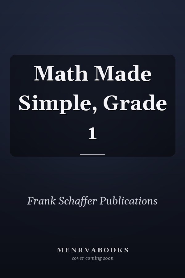 Math Made Simple, Grade 1