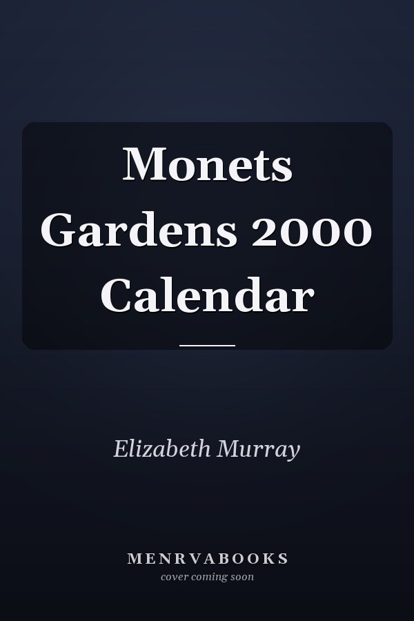 Monets Gardens 2000 Calendar