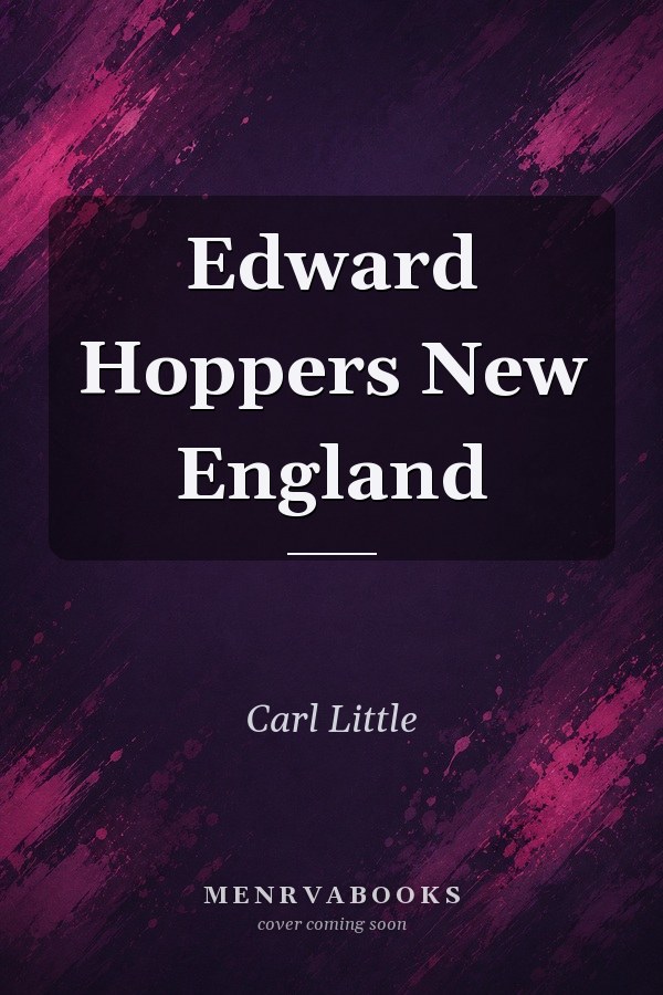 Edward Hopper's New England