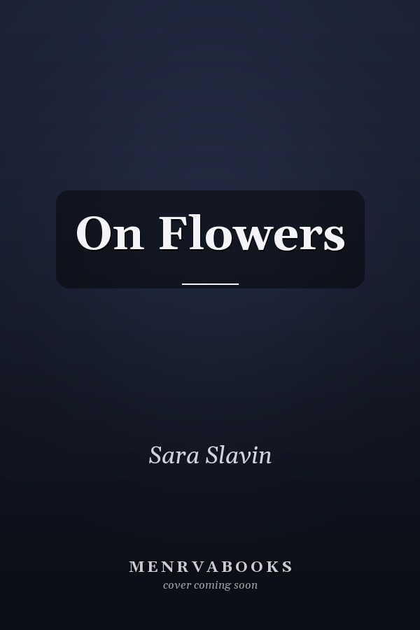 On Flowers
