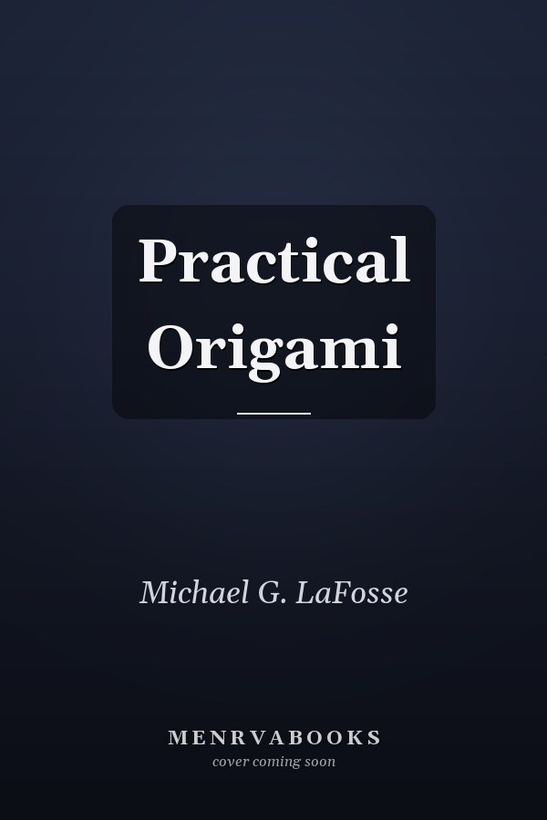 Practical Origami