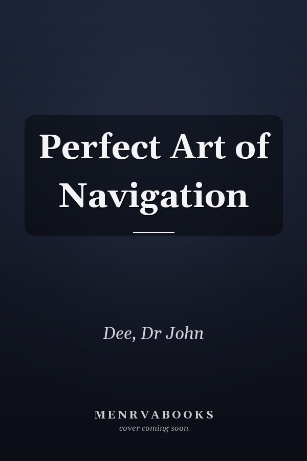 Perfect Art of Navigation