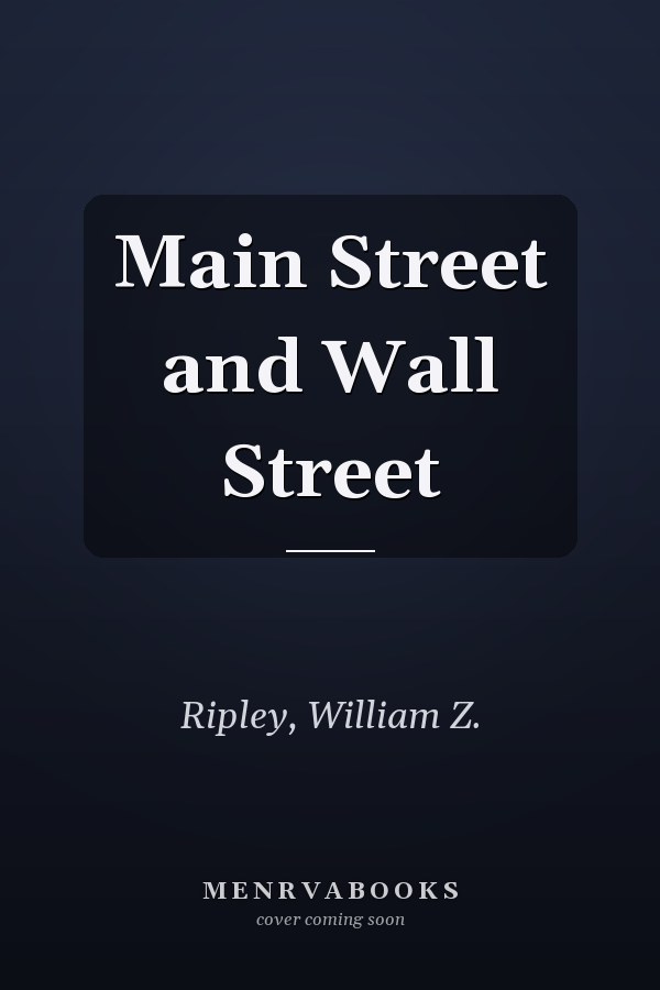 Main Street and Wall Street
