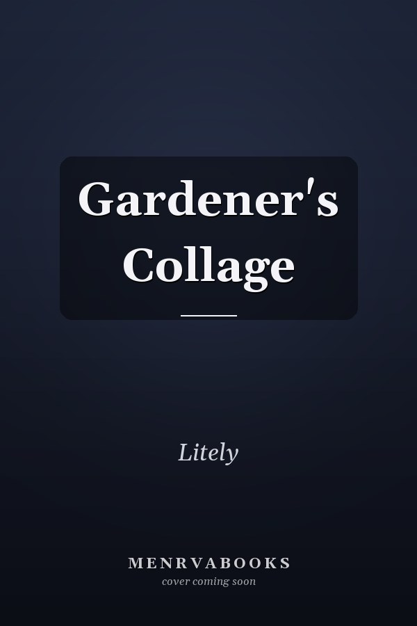 Gardener's Collage