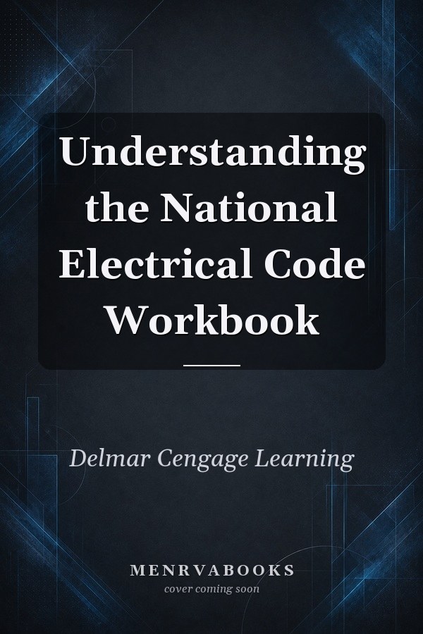 Understanding the National Electrical Code Workbook