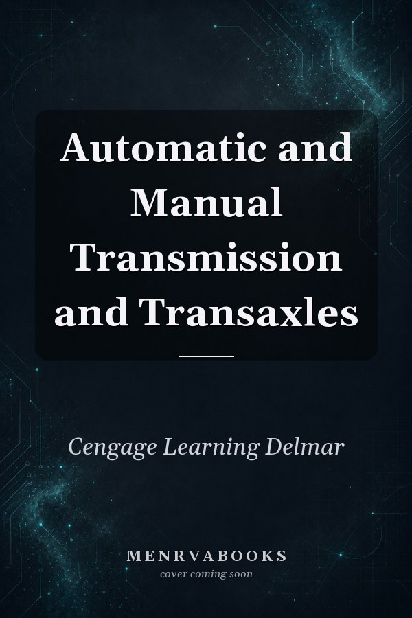 Automatic and Manual Transmission and Transaxles