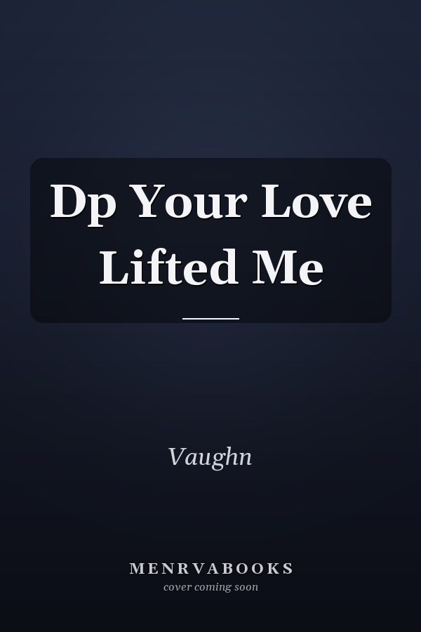Dp Your Love Lifted Me