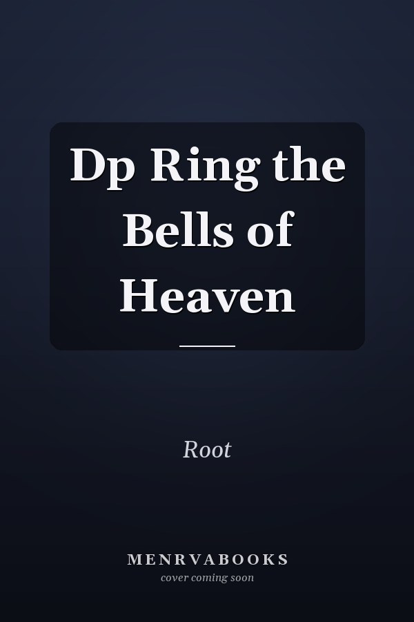 Dp Ring the Bells of Heaven