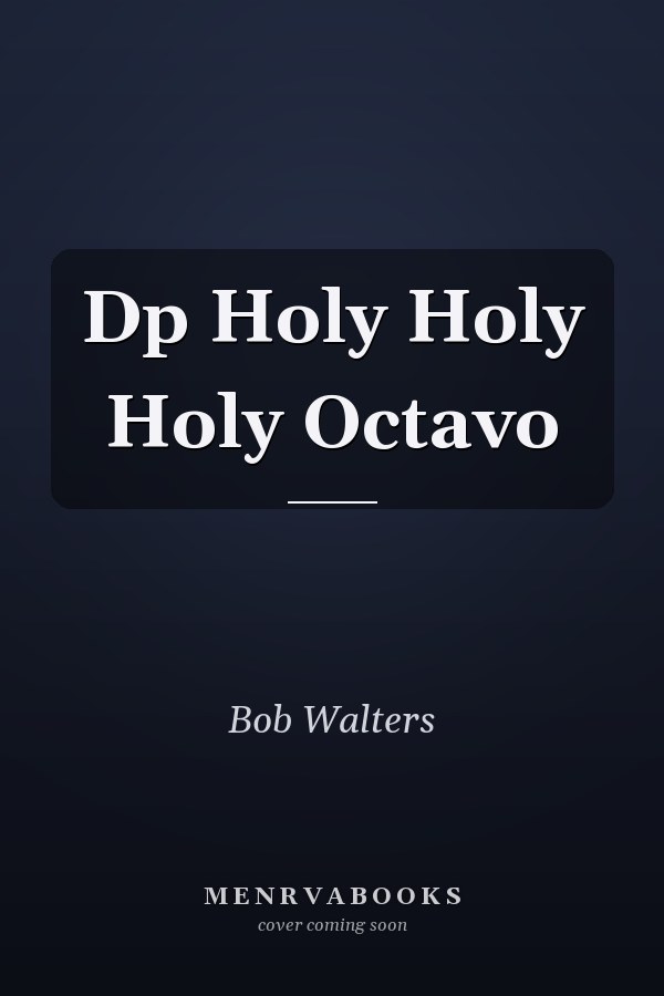 Dp Holy Holy Holy Octavo
