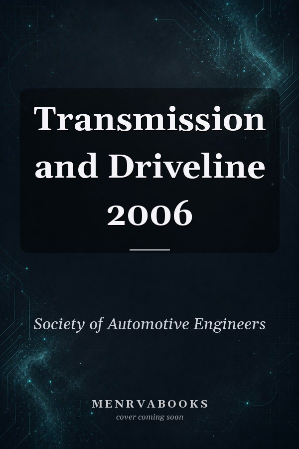 Transmission and Driveline 2006
