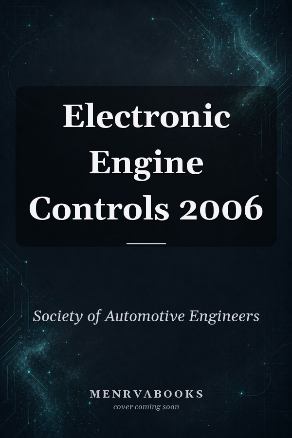 Electronic Engine Controls 2006