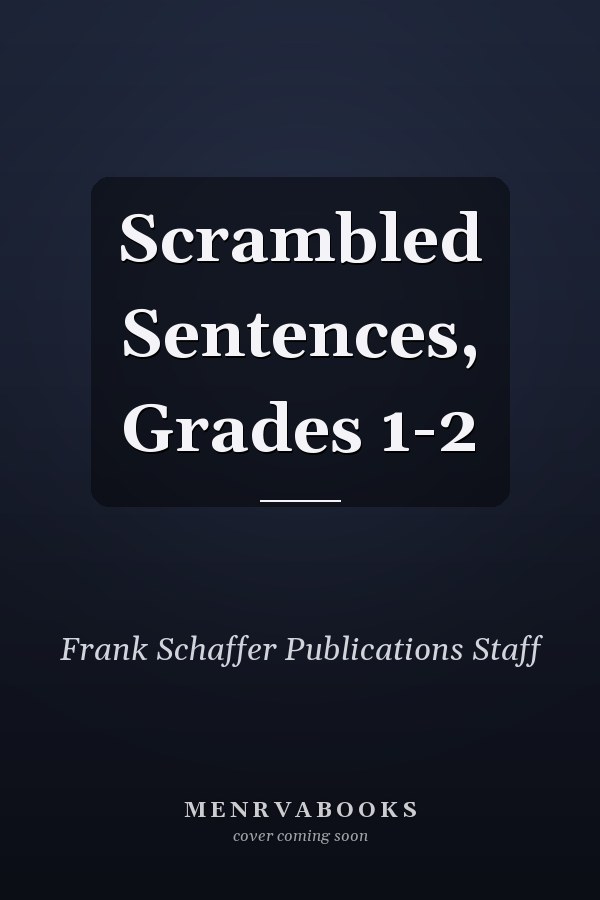Scrambled Sentences, Grades 1-2
