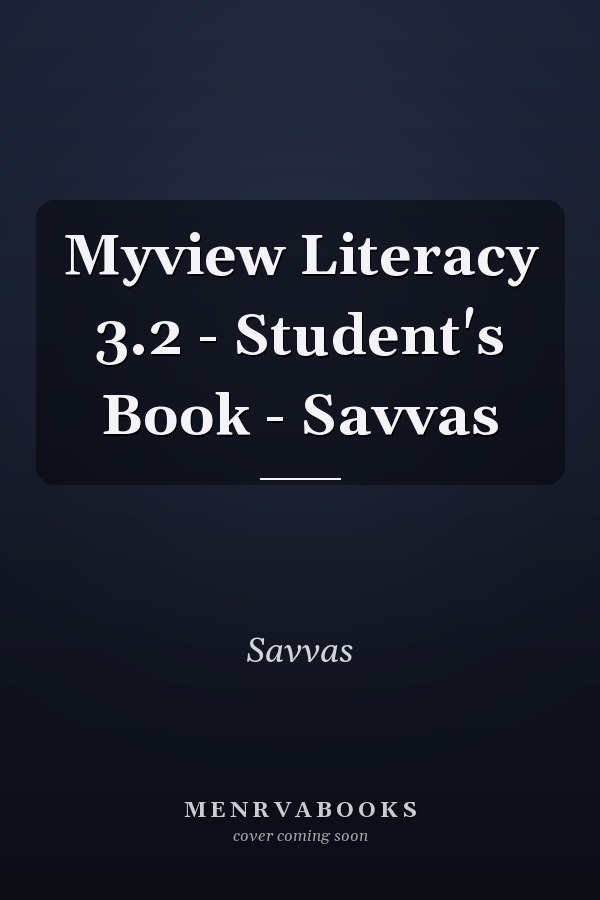 Myview Literacy 3.2 - Student's Book