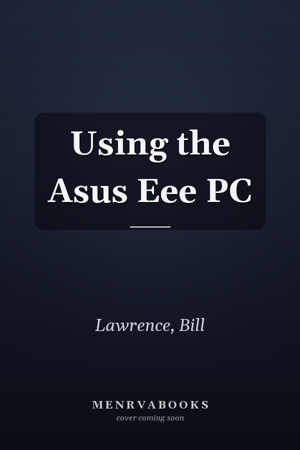 Using the Asus Eee PC