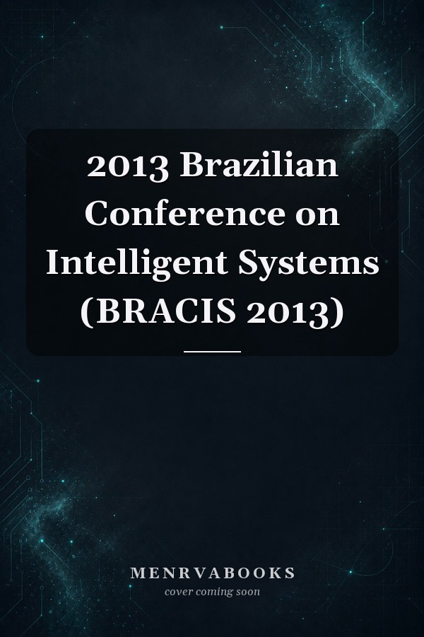 2013 Brazilian Conference on Intelligent Systems (BRACIS 2013)