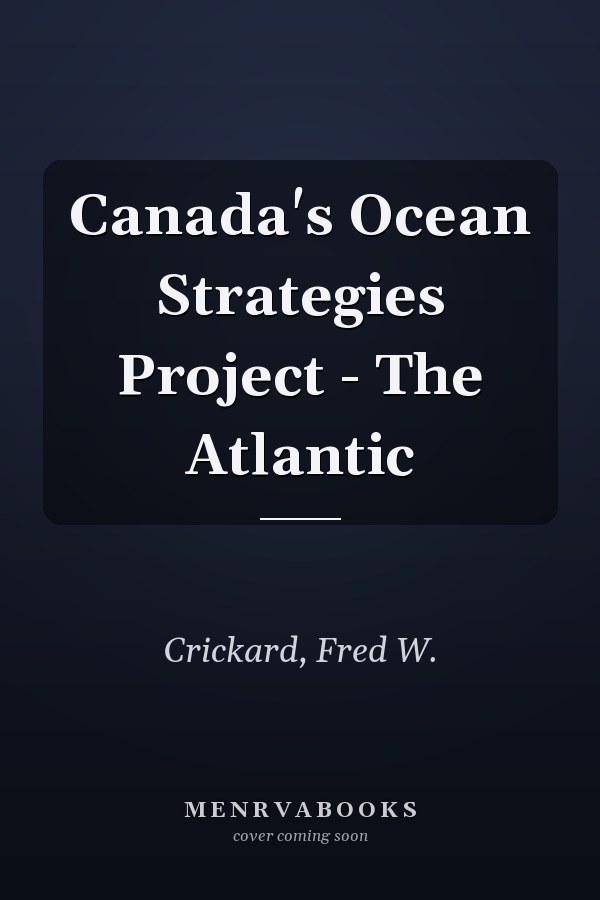 Canada's Ocean Strategies Project - The Atlantic