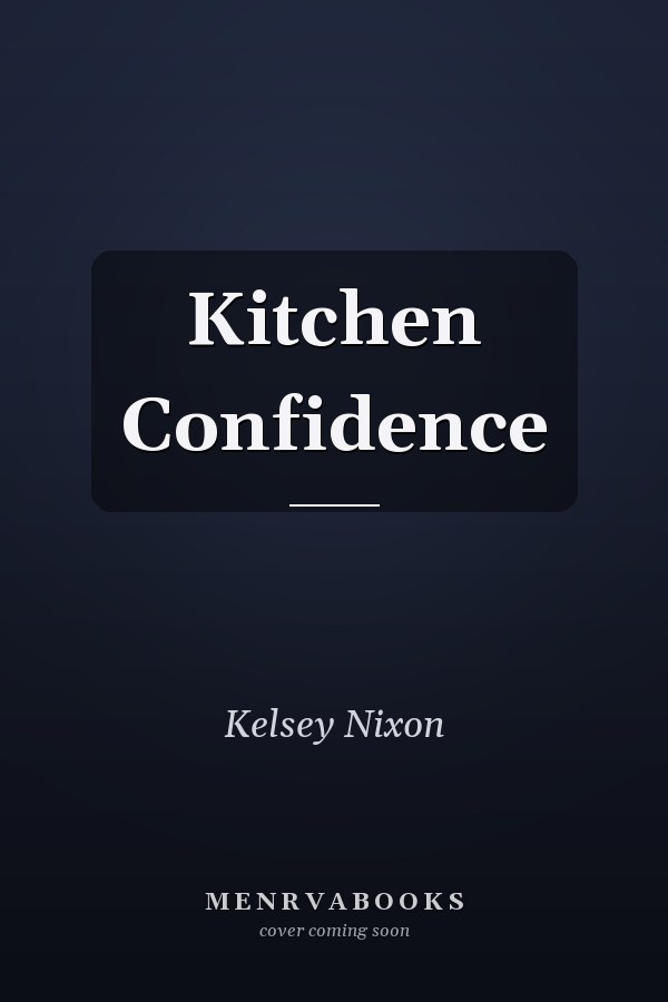 Kitchen Confidence