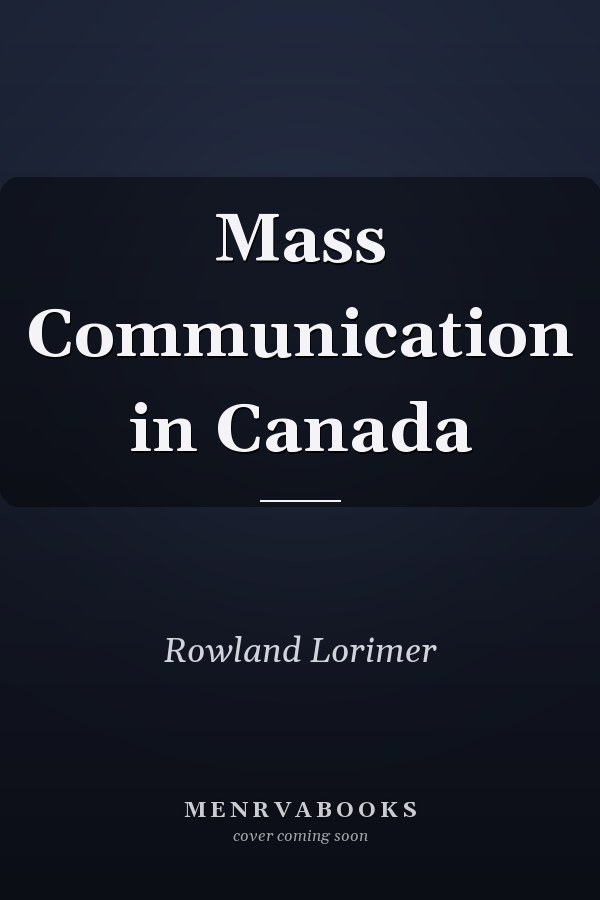 Mass Communication in Canada