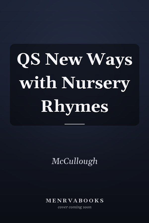 QS New Ways with Nursery Rhymes