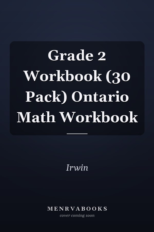 Grade 2 Workbook (30 Pack) Ontario Math Workbook