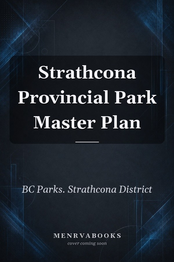 Strathcona Provincial Park Master Plan
