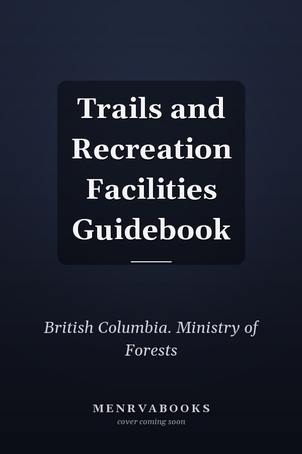 Trails and Recreation Facilities Guidebook
