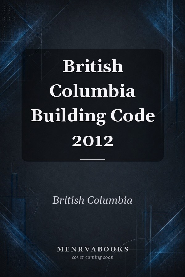 British Columbia Building Code 2012