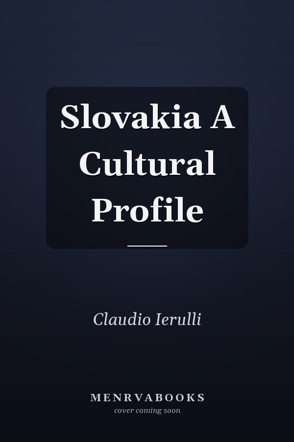 Slovakia A Cultural Profile