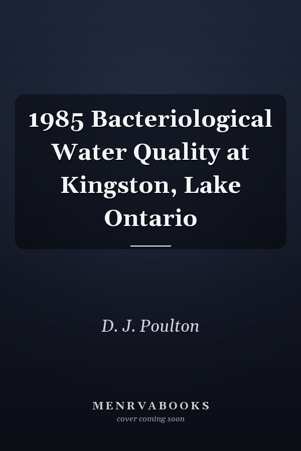 1985 Bacteriological Water Quality at Kingston, Lake Ontario