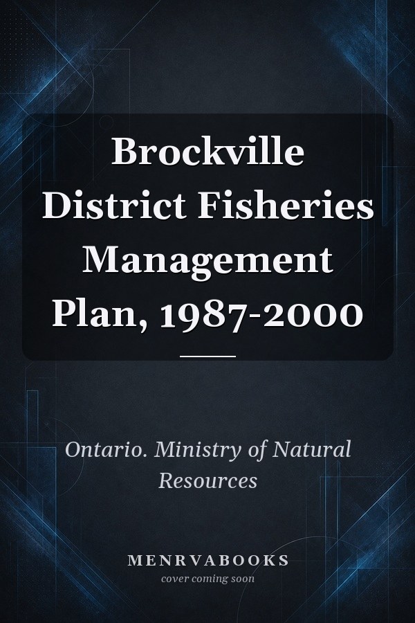 Brockville District Fisheries Management Plan, 1987-2000