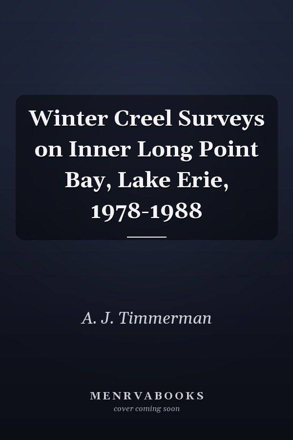 Winter Creel Surveys on Inner Long Point Bay, Lake Erie, 1978-1988