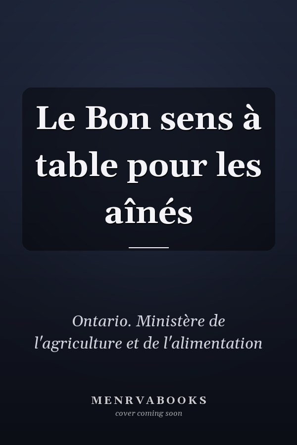 Le Bon sens à table pour les aînés