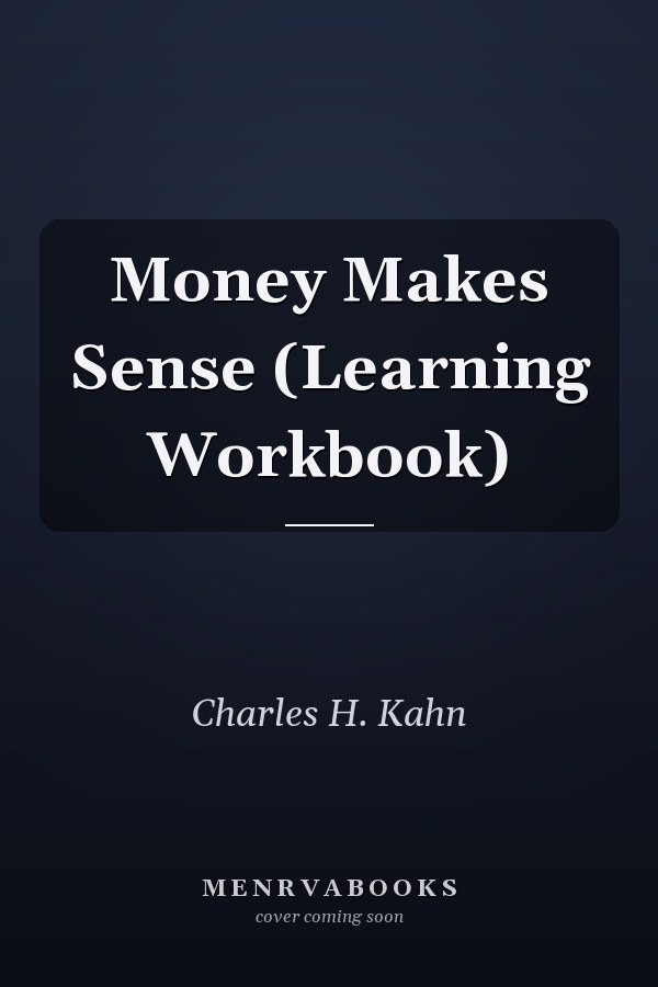 Money Makes Sense (Learning Workbook)