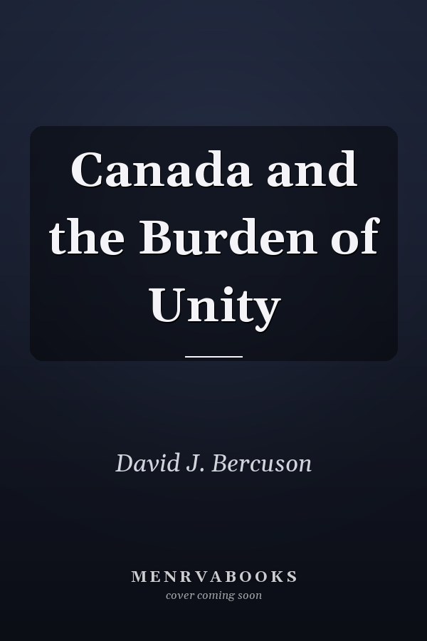 Canada and the Burden of Unity