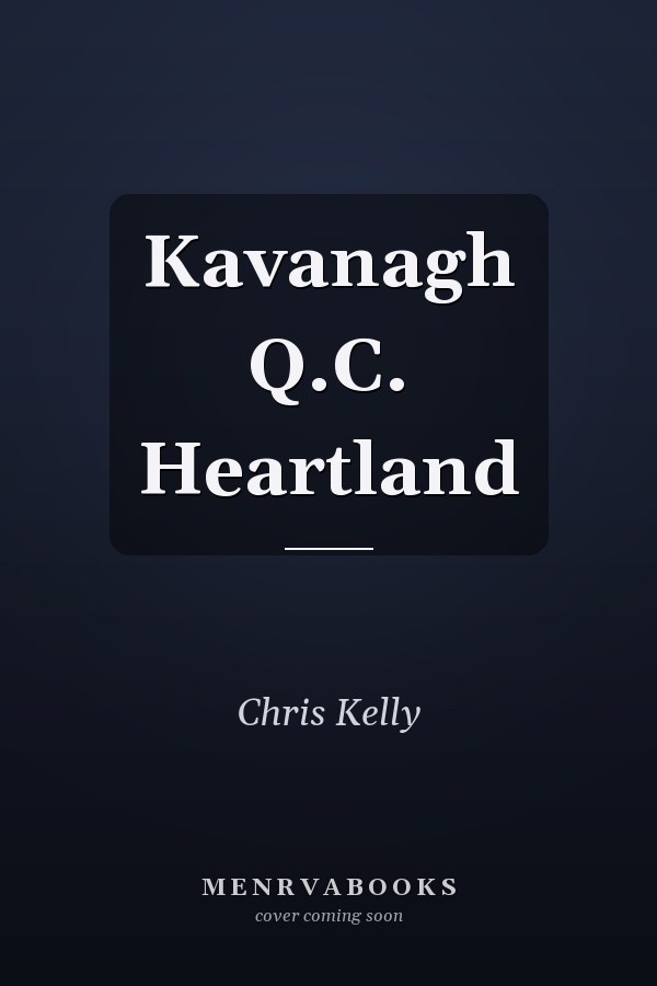 Kavanagh Q.C. Heartland