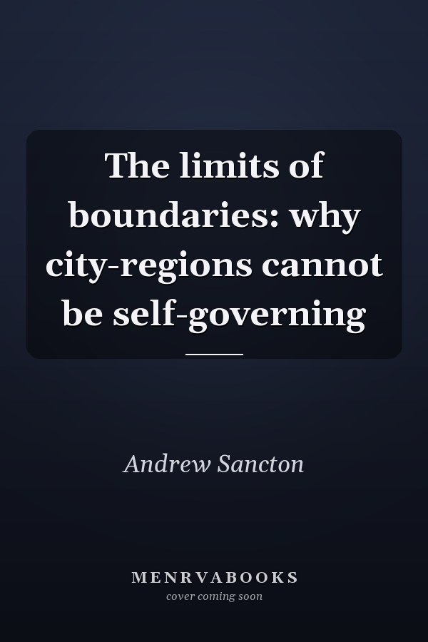 The limits of boundaries: why city-regions cannot be self-governing