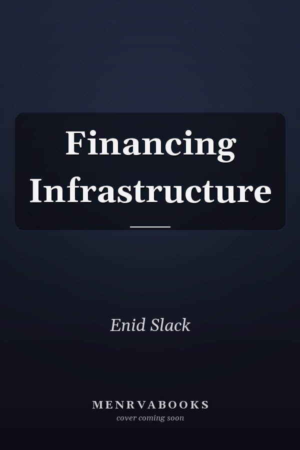 Financing Infrastructure