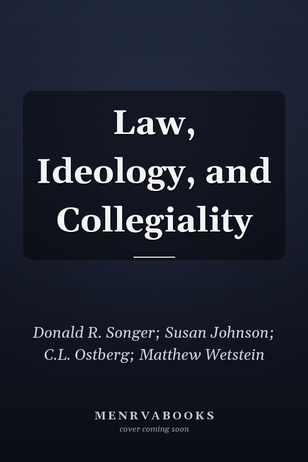 Law, Ideology, and Collegiality